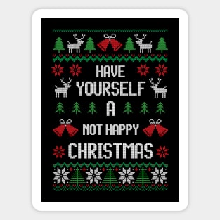 Have Yourself A Not Happy Christmas - Festive Introvert Magnet